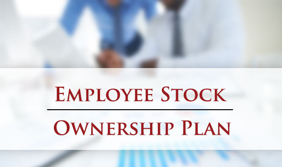 Employee Stock Ownership Plan