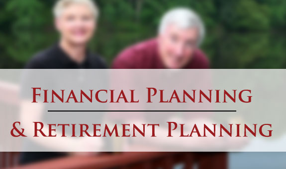 Financial Planning and Retirement Planning